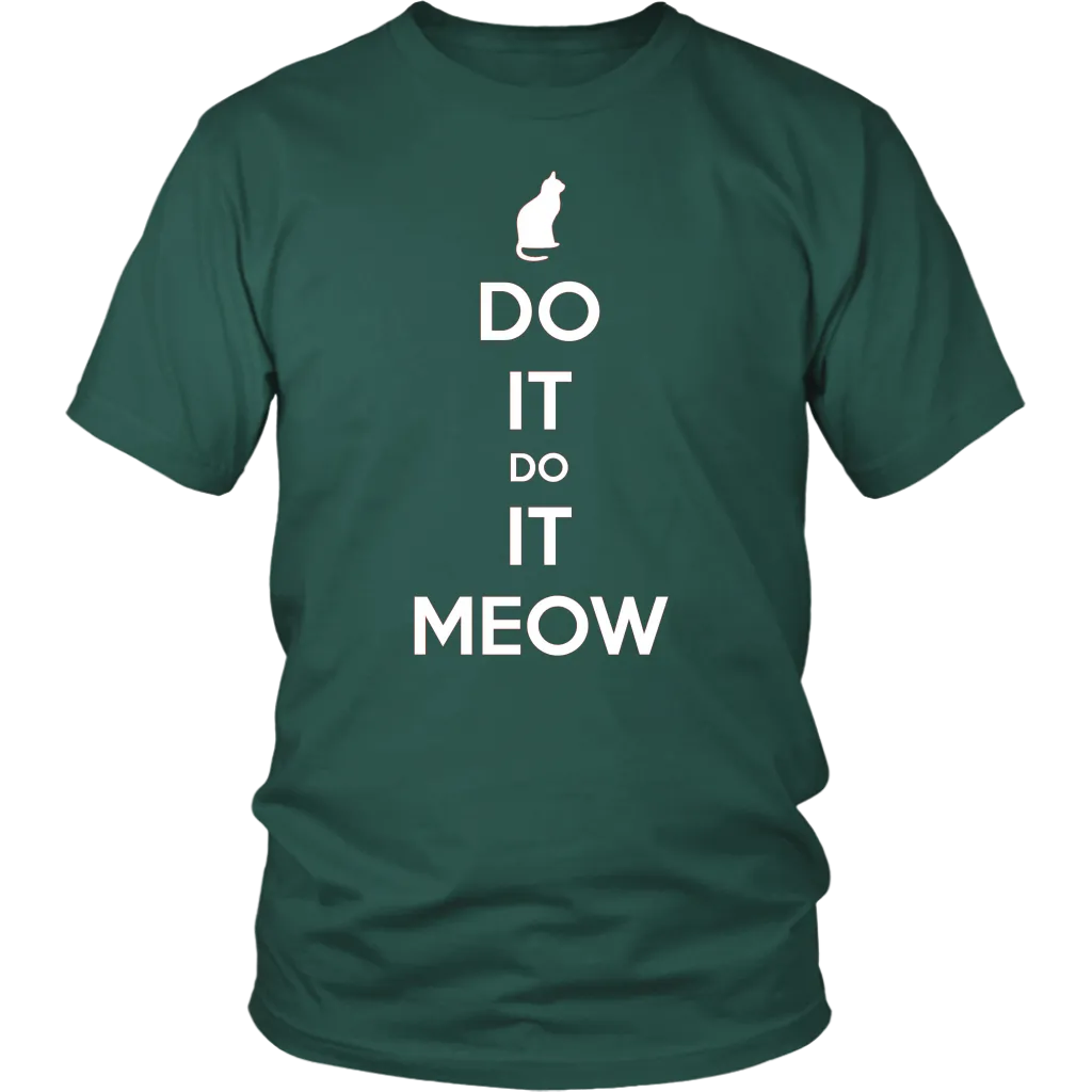 Do It, Do It Meow T-shirt Gift for Cat lovers pet owners