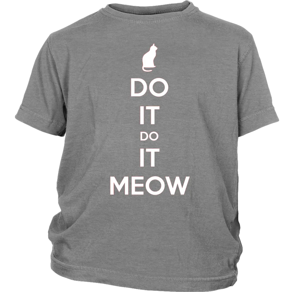 Do It, Do It Meow T-shirt Gift for Cat lovers pet owners